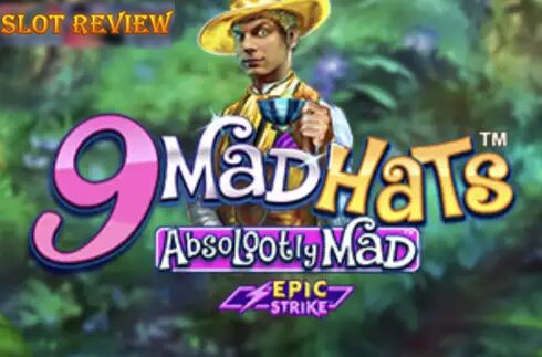 9 Mad Hats Slot Review